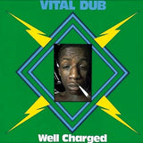 Well Charged : Vital Dub (LP, Album, RE)