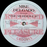 Mike Delgado : The Murder E.P. (12", EP)