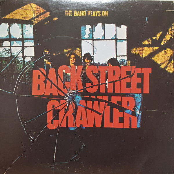Back Street Crawler : The Band Plays On (LP, Album,  MO)