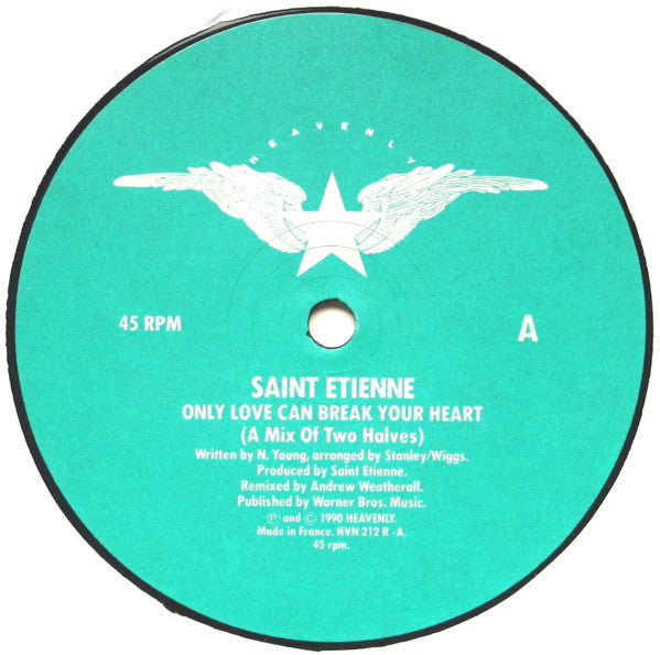 Saint Etienne : Only Love Can Break Your Heart (Remix) (12")