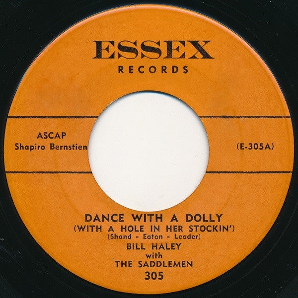 Bill Haley And The Saddlemen : Dance With A Dolly (With A Hole In Her Stockin')  (7", Single)