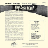 Frank Frost With The Night Hawks* : Hey Boss Man! (LP, Album, RE)