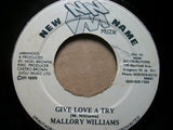 Mallory Williams : Give Love A Try (7")