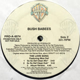 Da Bush Babees : The Love Song (So So Def Mix) (12", Promo)