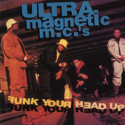Ultramagnetic MC's : Funk Your Head Up (LP, Album)