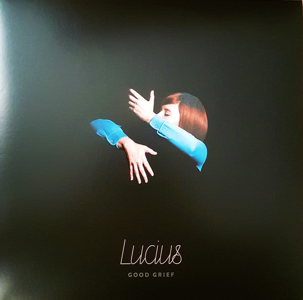 Lucius (5) : Good Grief (LP, Album, Ltd, Cle)