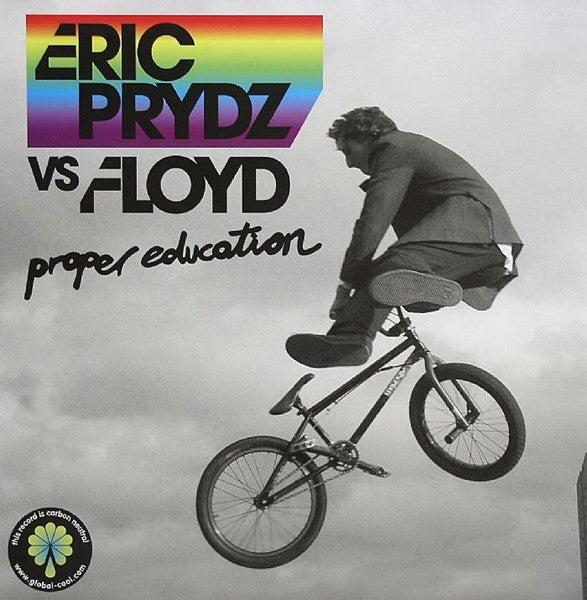Eric Prydz Vs Floyd* : Proper Education (12", Single)
