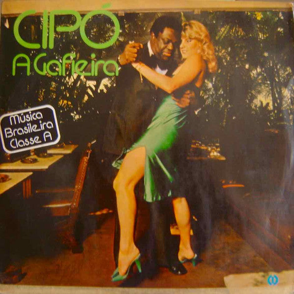 Cipó : A Gafieira (LP, Album)