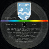 Dusty Springfield : You Don't Have To Say You Love Me (LP, Album, Mono)