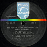 Dusty Springfield : You Don't Have To Say You Love Me (LP, Album, Mono)