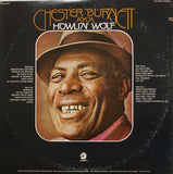 Howlin' Wolf : Chester Burnett A.K.A. Howlin' Wolf (2xLP, Comp, RP, Gat)