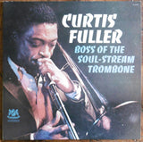 Curtis Fuller : Boss Of The Soul-Stream Trombone (LP, Album)