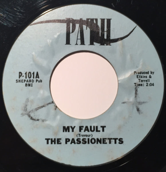 The Passionetts : My Fault / My Plea (7", Single)