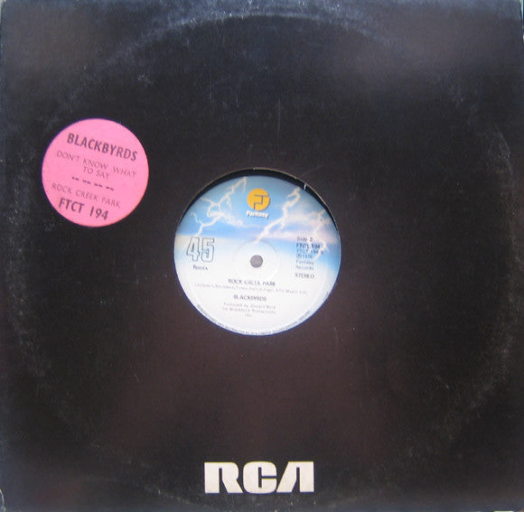 The Blackbyrds : Don't Know What To Say / Rock Creek Park (12")