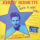 Johnny Burnette / The Rock 'N Roll Trio* : Tear It Up (LP, Comp, Mono, PRC)