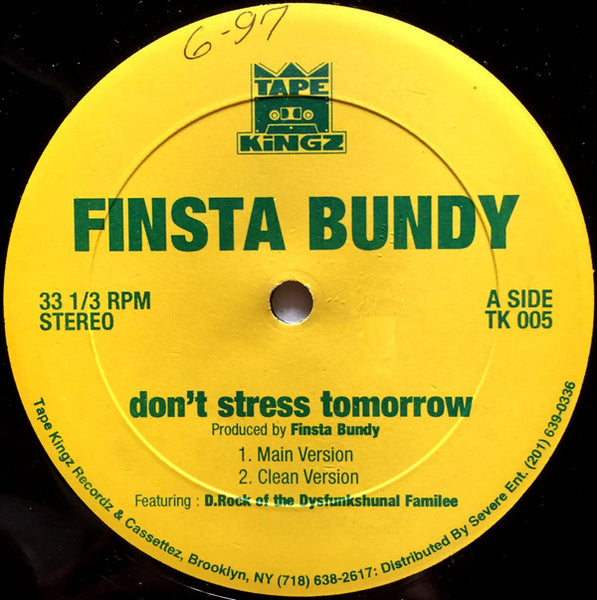Finsta Bundy : Don't Stress Tomorrow (12")