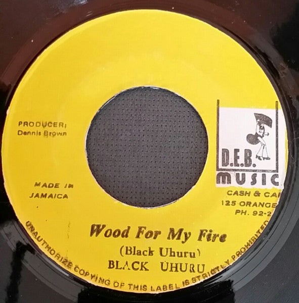 Black Uhuru : Wood For My Fire (7", Yel)