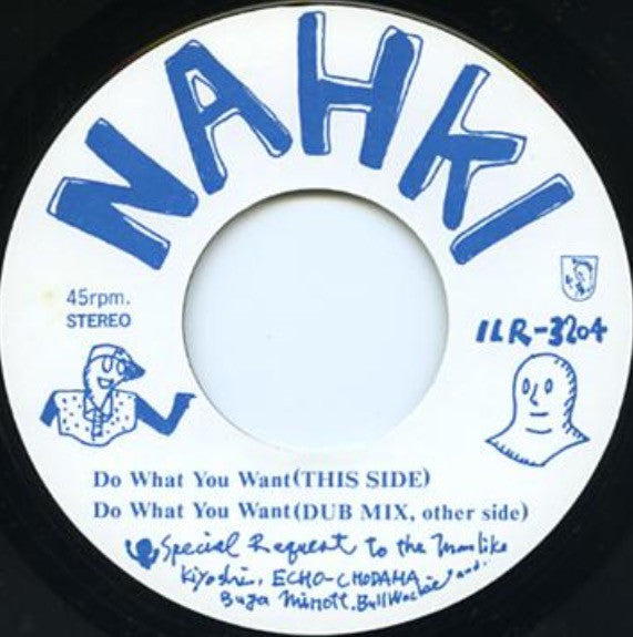 Nahki & Tomatos : Do What You Want (7")