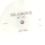 Ne-Grove : Let It Ride (12")