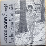 Joyce Carr : Sings You Don´t Know What Love Is (LP, Album, Mono, Pri)