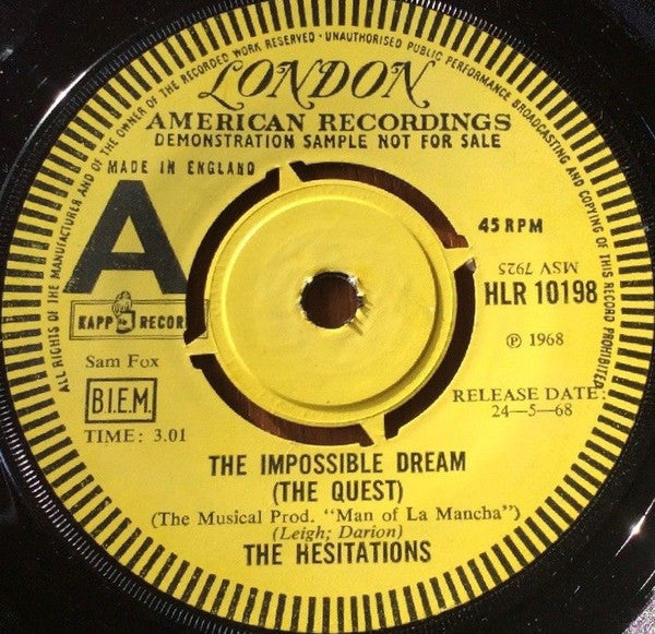 The Hesitations : The Impossible Dream (The Quest) (7")