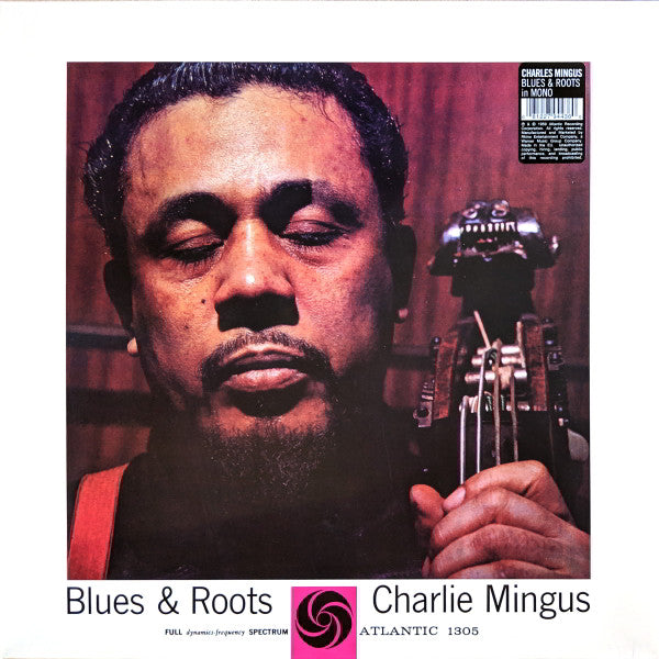 Charles Mingus : Blues & Roots  (LP, Album, Mono, RE)