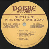 Elliott Fisher : In The Land Of Make Believe (LP, Album)