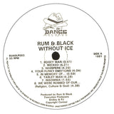 Rum & Black : Without Ice (LP, Album)