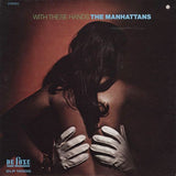 The Manhattans* : With These Hands (LP, Album)