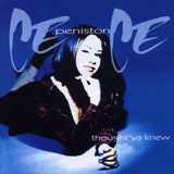 Ce Ce Peniston : Thought 'Ya Knew (2xLP, Album)