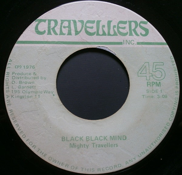 Mighty Travellers* / King Tubby's* : Black Black Mind / Travellers Under Heavy Manners (7")