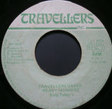 Mighty Travellers* / King Tubby's* : Black Black Mind / Travellers Under Heavy Manners (7")