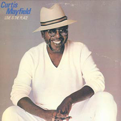 Curtis Mayfield : Love Is The Place (LP, Album, Ter)