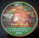 Yami Bolo, Keety Roots : War Casualties (10")