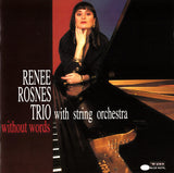 Renee Rosnes Trio With String Orchestra : Without Words (CD, Album)