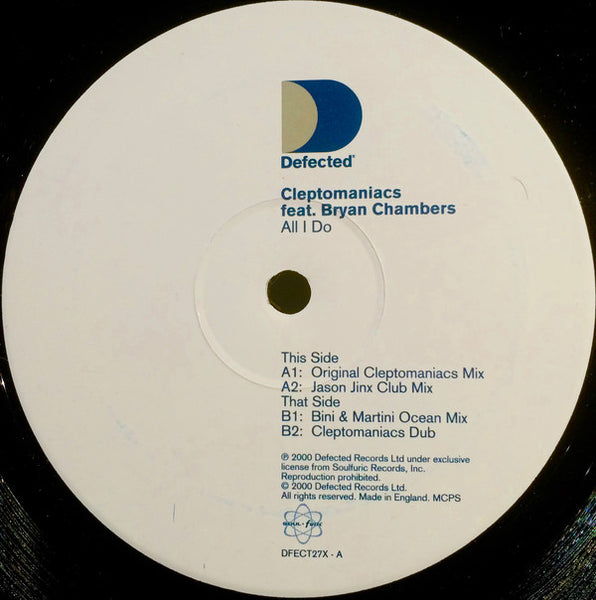 Cleptomaniacs Feat. Bryan Chambers : All I Do (2x12")