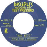 Vivian Jones & The Disciples (2) :  Bad Mind  (7")
