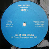 Suave (7) : Salsa Gon Gitcha (12")