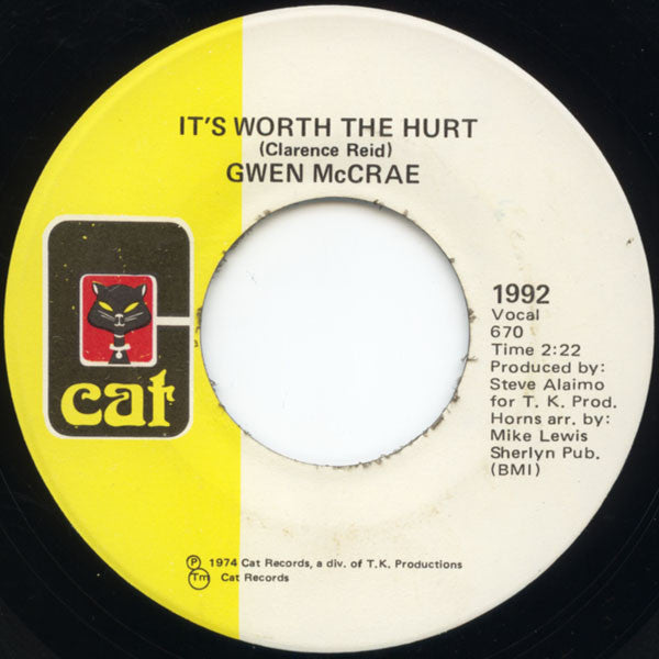 Gwen McCrae : It's Worth The Hurt / 90% Of Me Is You (7", Single)