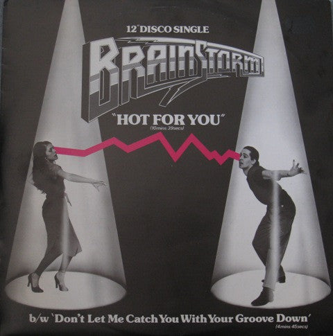 Brainstorm (5) : Hot For You (12")