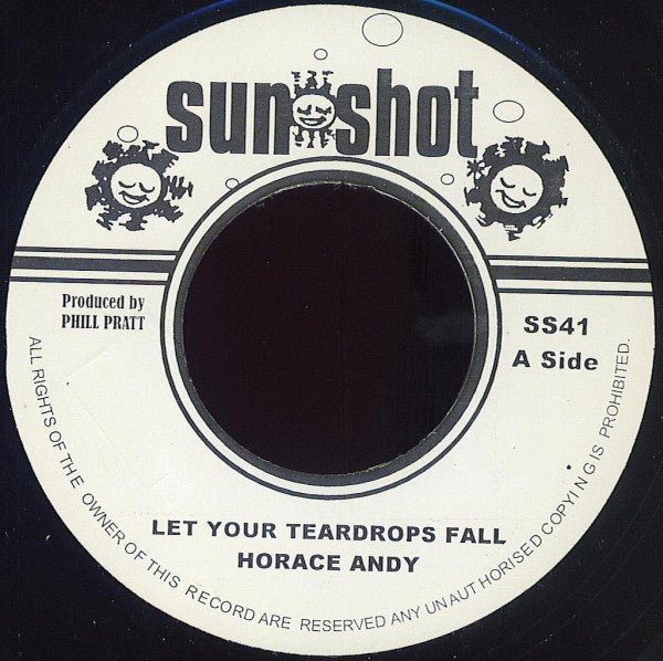 Horace Andy : Let Your Teardrops Fall (7", Single, RE)