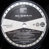 Milk Dee : Get Off My Log (12")