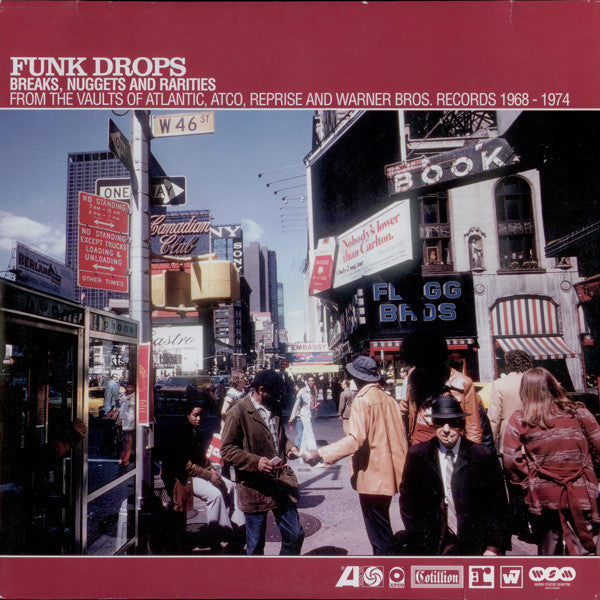 Various : Funk Drops (Breaks, Nuggets And Rarities From The Vaults Of Atlantic, ATCO, Reprise And Warner Bros. Records 1968-1974) (2xLP, Comp)
