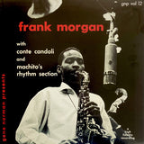 Frank Morgan With Conte Candoli And Machito's Rhythm Section : Frank Morgan (LP, Album, Mono)