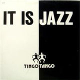 Tingo Tango : It's Jazz (12")