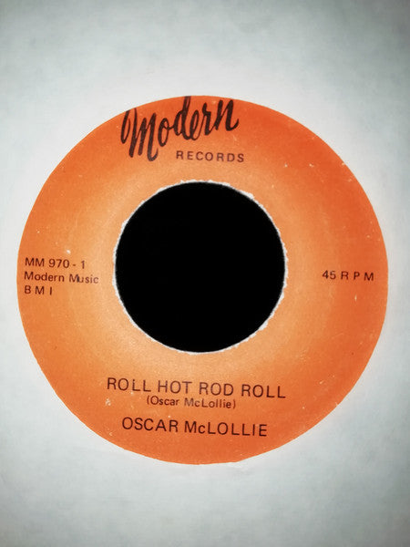 Oscar McLollie : Roll Hot Rod Roll / Convicted (7", Single, Big)