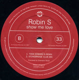 Robin S* : Show Me Love (12")