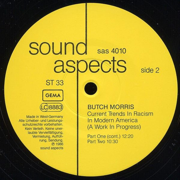 Butch Morris : Current Trends In Racism In Modern America (A Work In Progress) (LP, Album)