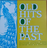 Various : Old Hits Of The Past (LP, Comp)