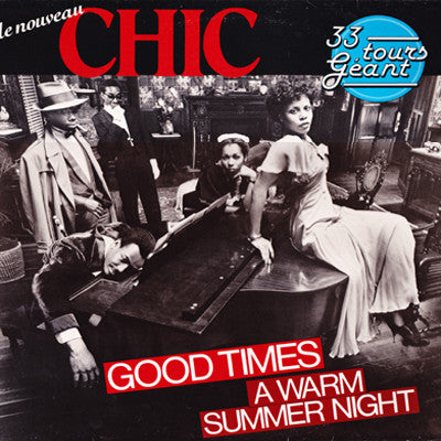 Chic : Good Times (12")